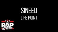Sineed - Life Point Prod. Tune Seeker (Street Video)