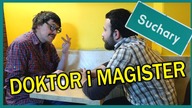 DOKTOR i MAGISTER - Suchary#68