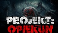 PROJEKT: OPIEKUN - REDDIT creepypasta LEKTOR PL