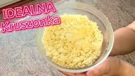 IDEALNA KRUSZONKA - jak zrobić idealną kruszonkę na ciasto?