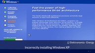 Incorrectly installing Windows XP