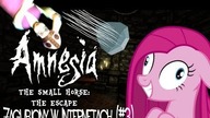 Amnesia: The Small Horse I - The Escape - Zagubiony w Internetach (#3) - My Little Cult  !