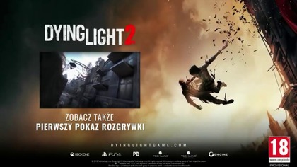 Dying Light 2 - Trailer PL