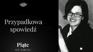 Przypadkowa spowiedź.  Andżelika Ryszkowska - #5NZ 137