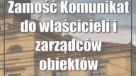 Zamość: Komunikat do właścicieli i zarządców obiektów budowlanych