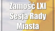 #Zamość: LXI Sesja Rady Miasta Zamość.  Jakie zmiany?