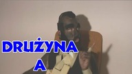 Przemyślenia Niekrytego Krytyka - Drużyna A