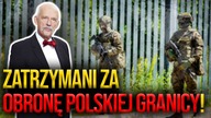 Zatrzymani za OBRONĘ POLSKIEJ GRANICY! Granica absurdu przekroczona? || Q&A Janusz Korwin-Mikke