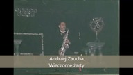 Andrzej Zaucha - Wieczorne żarty (audio remaster)