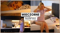 WIECZORNA RUTYNA, KTORA ZMIENI TWOJE ZYCIE!