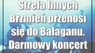 Strefa Innych Brzmień przenosi się do Bałaganu.  Darmowy koncert w Lublinie