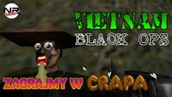 Zagrajmy w crapa #109 - Vietnam Black Ops