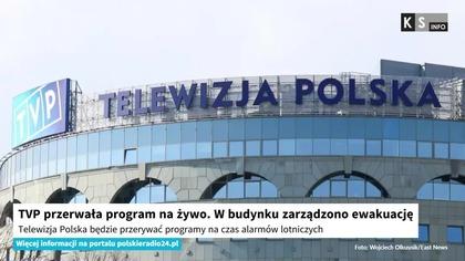 Telewizja Polska będzie przerywać programy na czas alarmów lotniczych [KS Info]