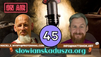 Radio Sławenia to My - czyli Nasze Piątkowo - Sobotnie Wieczorne Rozmowy #45