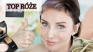 TOP 5 NAJLEPSZE RÓŻE DO POLICZKÓW | Delicious Beauty