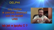 #0509 DELPHI UNIA w Pascalu - czy to możliwe? - ciekawostka