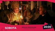 Wigilia Paschalna, Katedra w Drohiczynie || NCzasTV