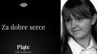Za dobre serce.  Kamila B.  i Grzegorz G.  - 5NZ #105