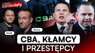 ZDRAJCY POLSKI I SZCZEKAJĄCE CBA.  NAWROCKI, MENTZEN I TĘPA PROPAGANDA l GRUCA, MULIK