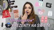 100 POMYSŁÓW NA PREZENTY ŚWIĄTECZNE! 