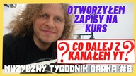  KURS PIANINO Z DARKIEM  i co DALEJ z tym kanałem  - MUZYCZNY TYGODNIK DARKA #6
