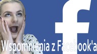 Wspomnienia z Facebooka