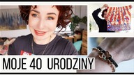 MOJE 40 URODZINY I CO DOSTAŁAM - VLOG DELICIOUS BEAUTY