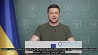 Zełenski o Polsce podczas orędzia: NIE MAMY już granicy z Polską