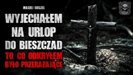 Wyjechałem na urlop do Bieszczad.  To, co odkryłem było...  | ZDH3 | Creepypasta Historie z Lektorem