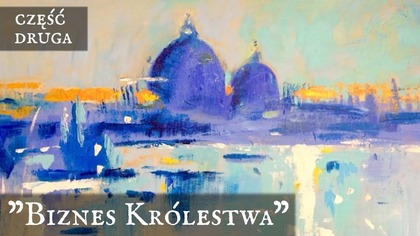 Biznes Królestwa (wybrane sesje) cz.  2/2 - Fabian Błaszkiewicz