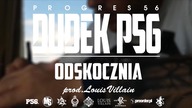 15. DUDEK P56 - ODSKOCZNIA (Muz: LOUIS VILLAIN) (Progres56 - 9 SOLO Album Oficjalny Odsłuch)