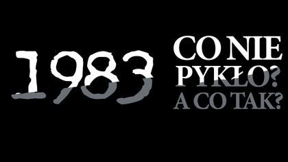 1983 - Pierwszy polski serial na Netflix! Subiektywna recenzja serialu