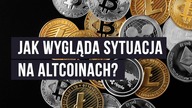 Jak wygląda sytuacja na altcoinach?