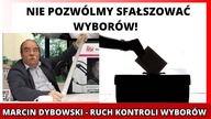 Co zrobić by nie sfałszowano Twojego głosu?! - Ruch kontroli wyborów - Marcin Dybowski