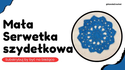 TUTORIAL JAK ZROBIĆ SERWETKĘ NA SZYDEŁKU #517