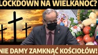 Nowe RESTRYKCJE na Wielkanoc? APEL KATOLIKÓW: Nie zamykajcie kościołów!