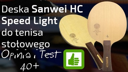 Deska Sanwei HC Speed Light do tenisa stołowego - Opinia