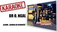 KARAOKE Dr O.  Ngal | NOCNY KOCHANEK | album: Randka w Ciemność