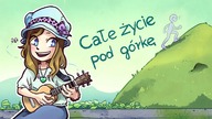 Całe życie pod górkę (wersja studyjna) animacja by Paurachan