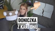 DONICZKA z KARTONU DIY