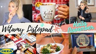 WITAMY LISTOPAD Dużo nowości, Samoopalacze i Ikea | VLOG
