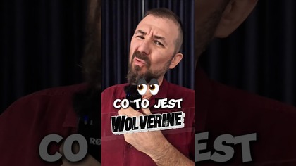 Nie wiesz co to wolverine
