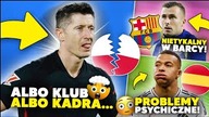 WOW! Lewandowski BĘDZIE MUSIAŁ WYBIERAĆ między KADRĄ, a KLUBEM?! PROBLEMY PSYCHICZNE Mbappe...