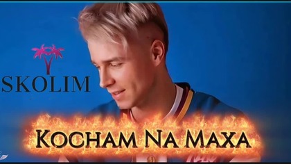 Skolim II Kocham Na Maksa II {Dawaj do tańca remix}