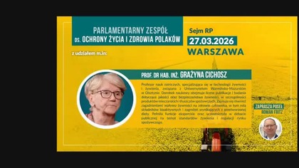 Sejm RP; Rakotwórcze środki ochrony roślin - Prof.  Dr Hab.  Inż.  Grażyna Cichosz, Dr.  Nauk Biologicznych  mp4 458x288