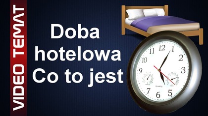 Co to jest Doba Hotelowa