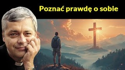 Poznać prawdę o sobie #pawlukiewicz
