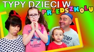 TYPY DZIECI W PRZEDSZKOLU
