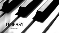 UNEASY - BĘDZIE LEPIEJ