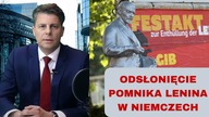 W UE Lenin wiecznie żywy - felieton Mirosława Piotrowskiego